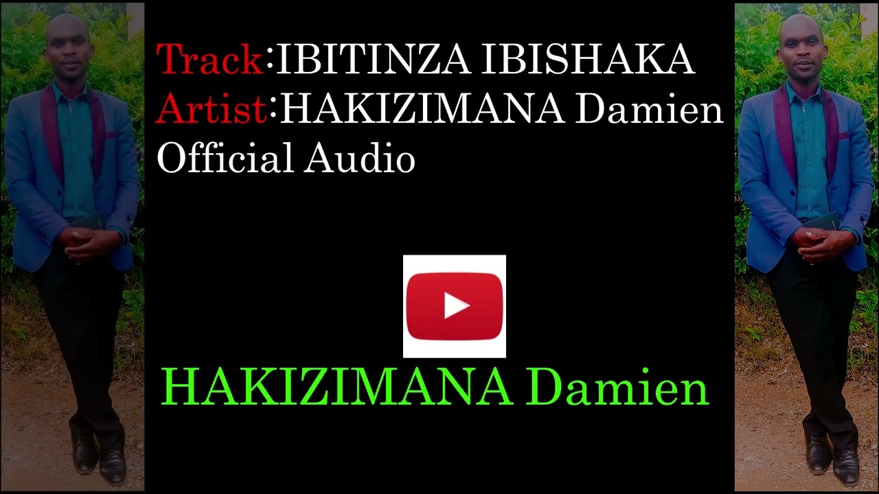 IBITINZA_IBISHAKA_By_HAKIZIMANA_Damien_Official_Audio