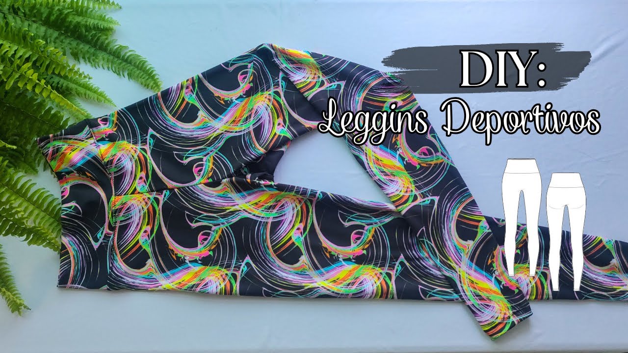 Como hacer leggins deportivos - tutorial paso a paso