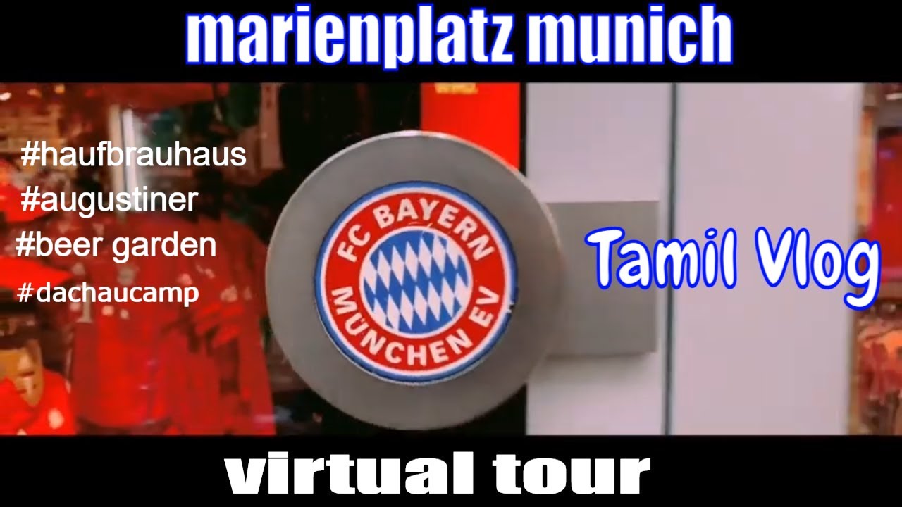germany tamil vlog || marienplatz munich || hofbrauhaus || augustiner haus || virtual
