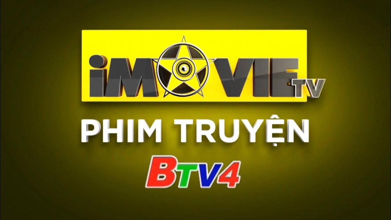 IMOVIE TV (BTV4 cũ) - H&igrave;nh hiệu Phim truyện (2015 - 2020)