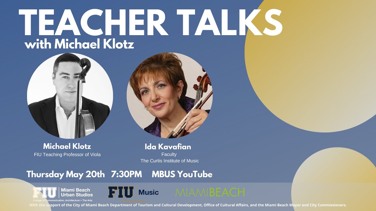 Teacher Talks with Michael Klotz ft. Ida Kavafian