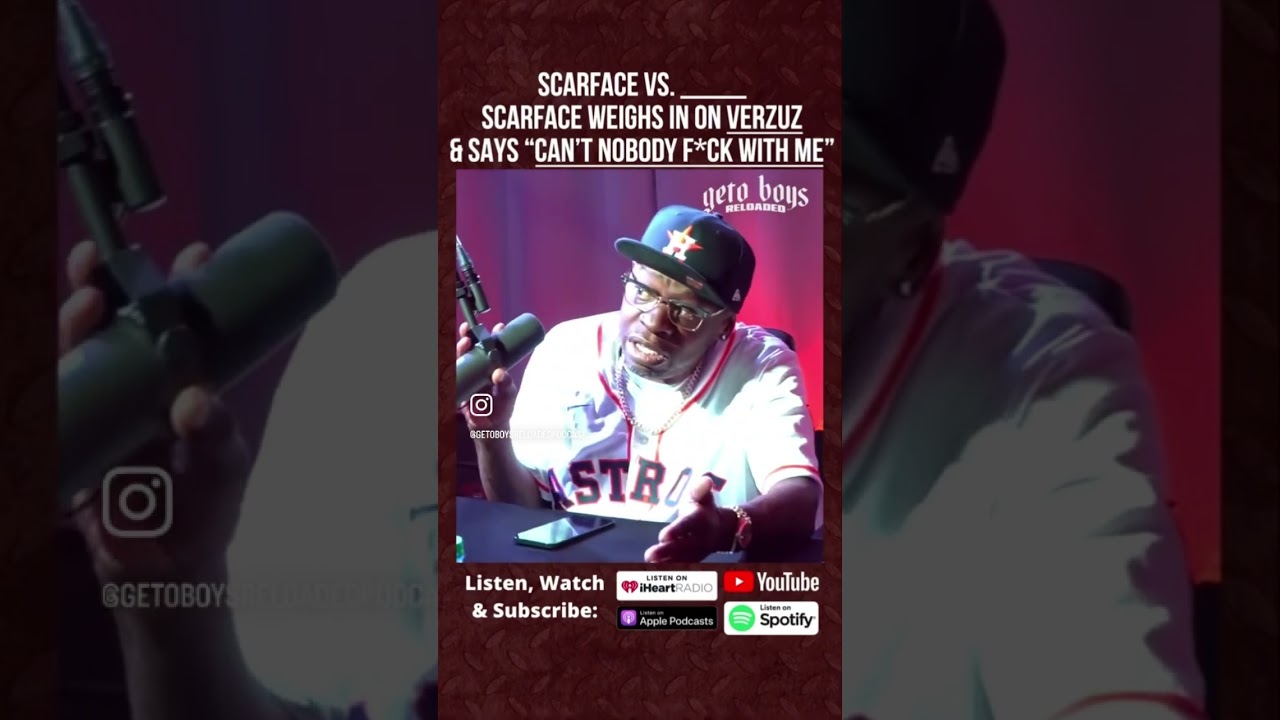Scarface Weighs In On Verzuz Battle &ldquo;Can&rsquo;t Nobody F*** With Me&rdquo;