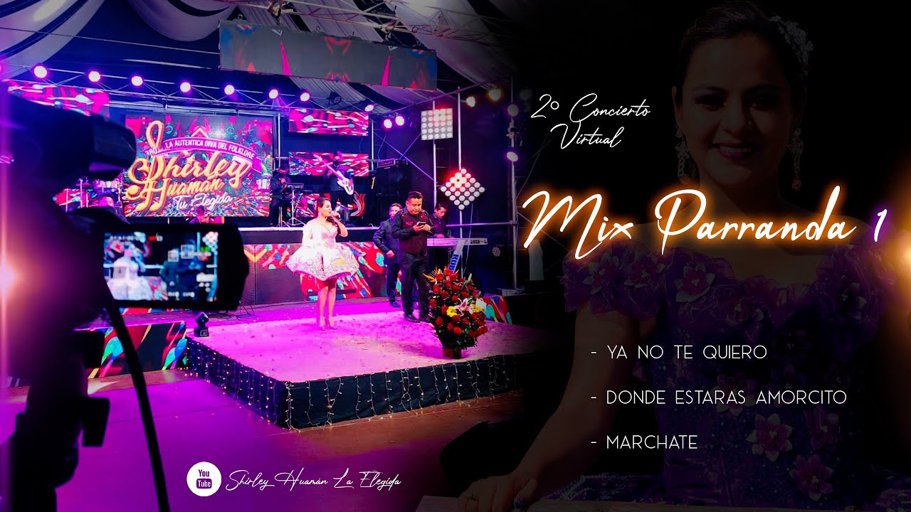 SHIRLEY HUAMÁN🌷 - MIX PARRANDA 1 | (Concierto Virtual)