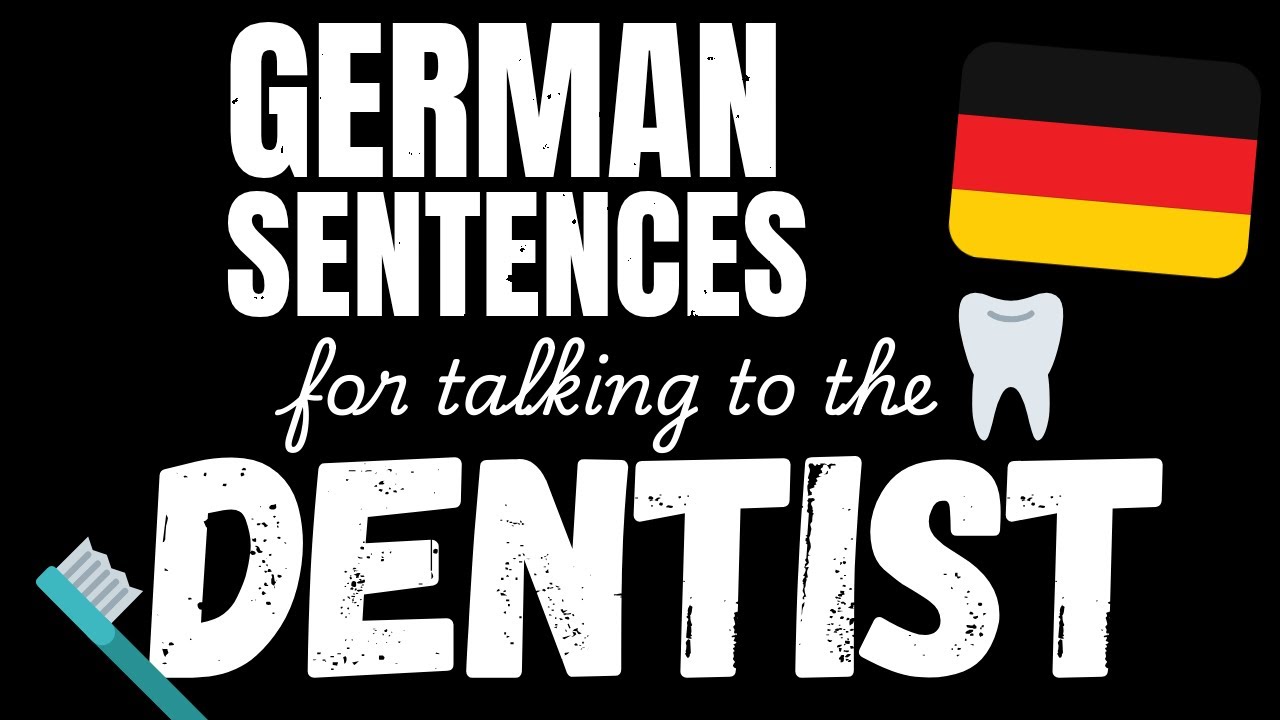 200 B1 German sentences - At the Dentist | Learn Intermediate German vocabulary