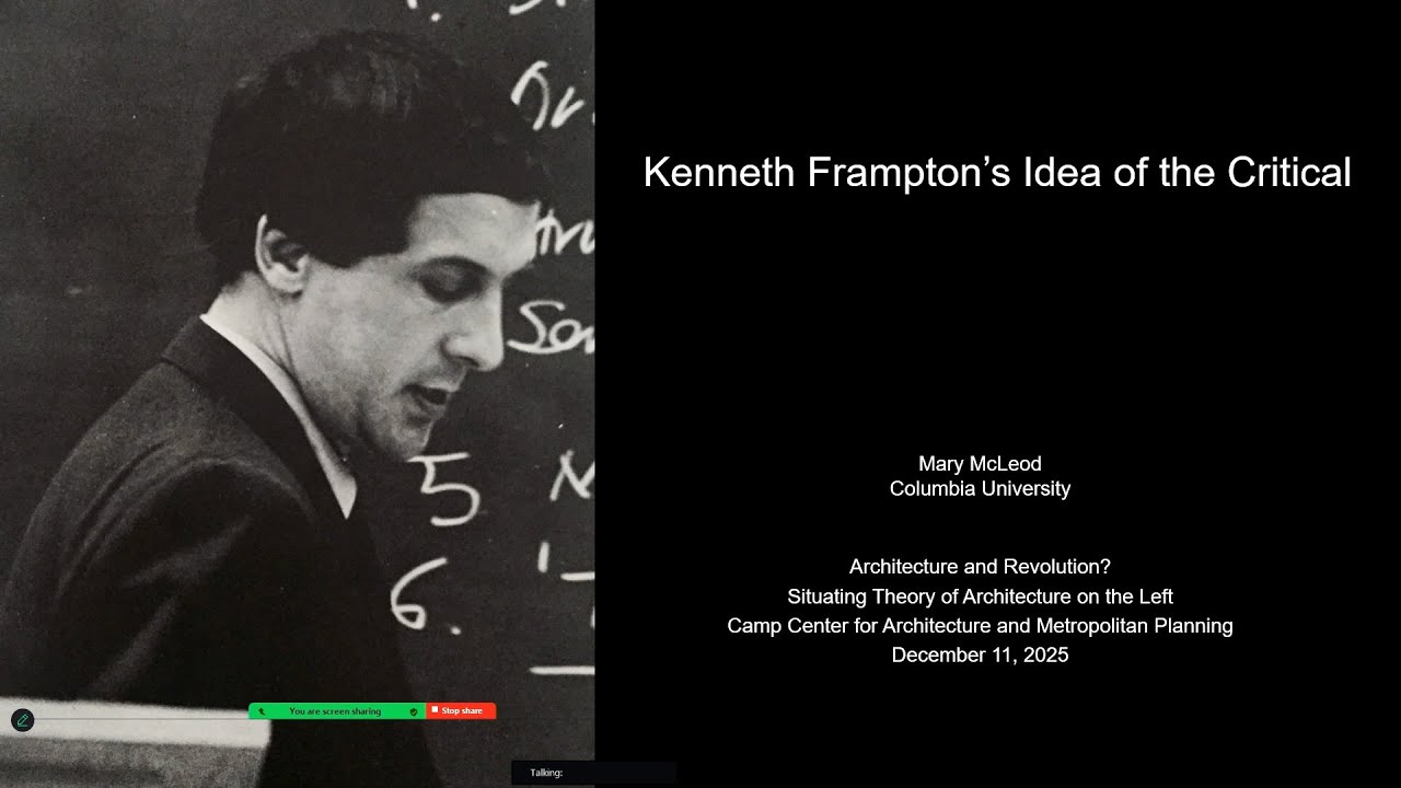 Mary McLeod: Kenneth Frampton's Idea of the Critical