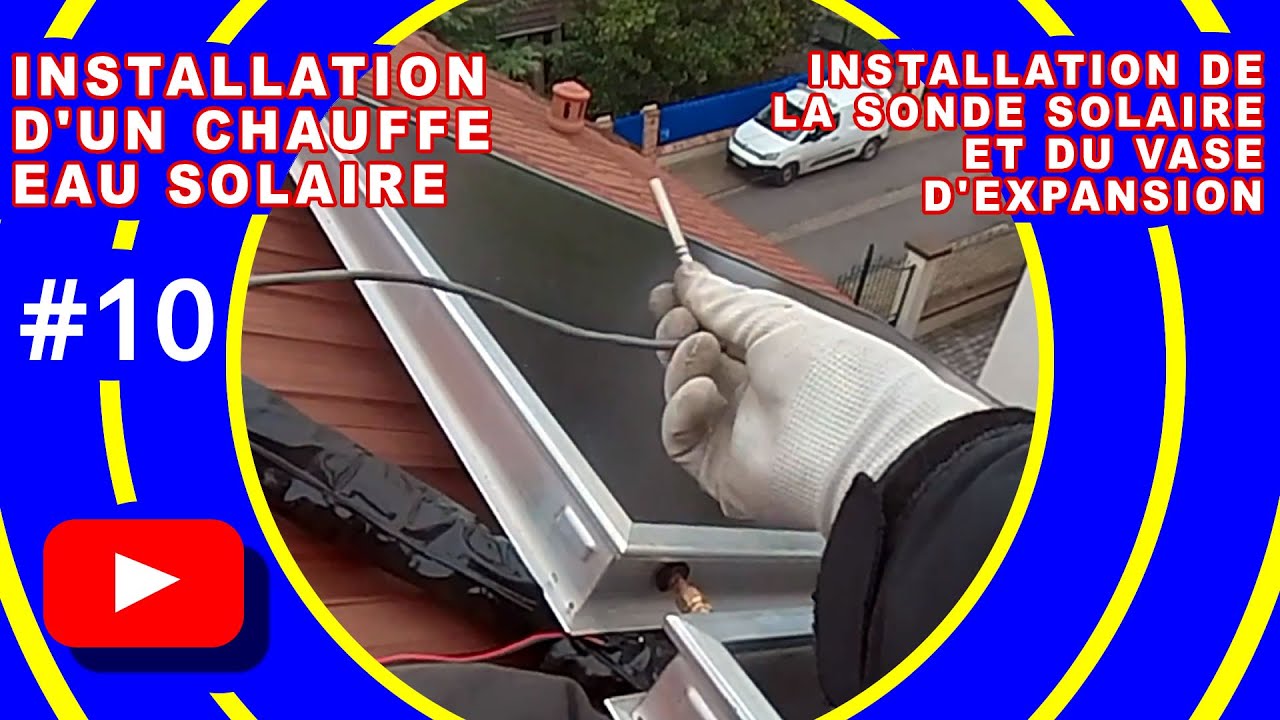 Installation d'un chauffe eau solaire - Pose de la sonde solaire et du vase d'expansion.