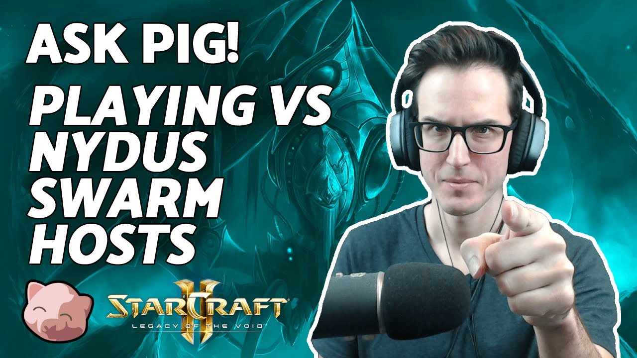 How do you defend PiG's Fastest Nydus Swarm Host build | Ask PiG - StarCraft 2 Coaching