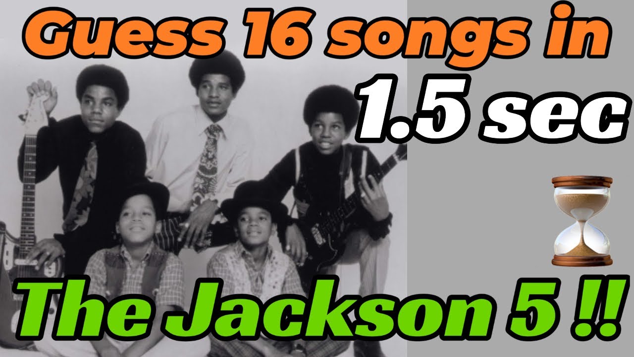 Guess The Jackson 5 songs in 1.5 second! (part 2)