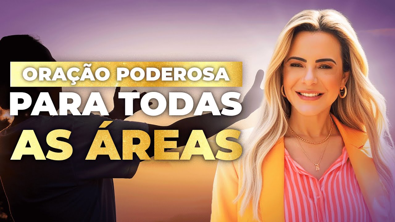 ORAÇÃO PODEROSA PARA TODAS AS AREAS -  BISPA VIRGINIA ARRUDA