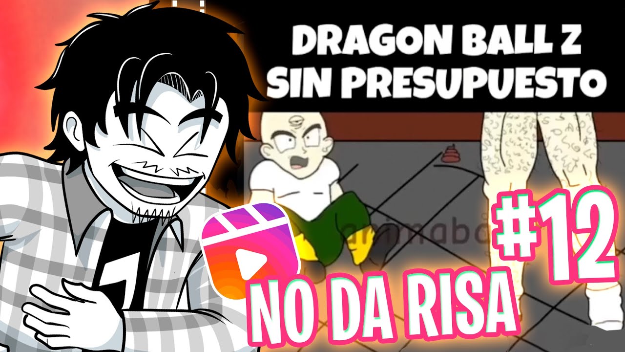 Reels de IG NO DA RISA #12 - Muchos memes de Dragon Ball