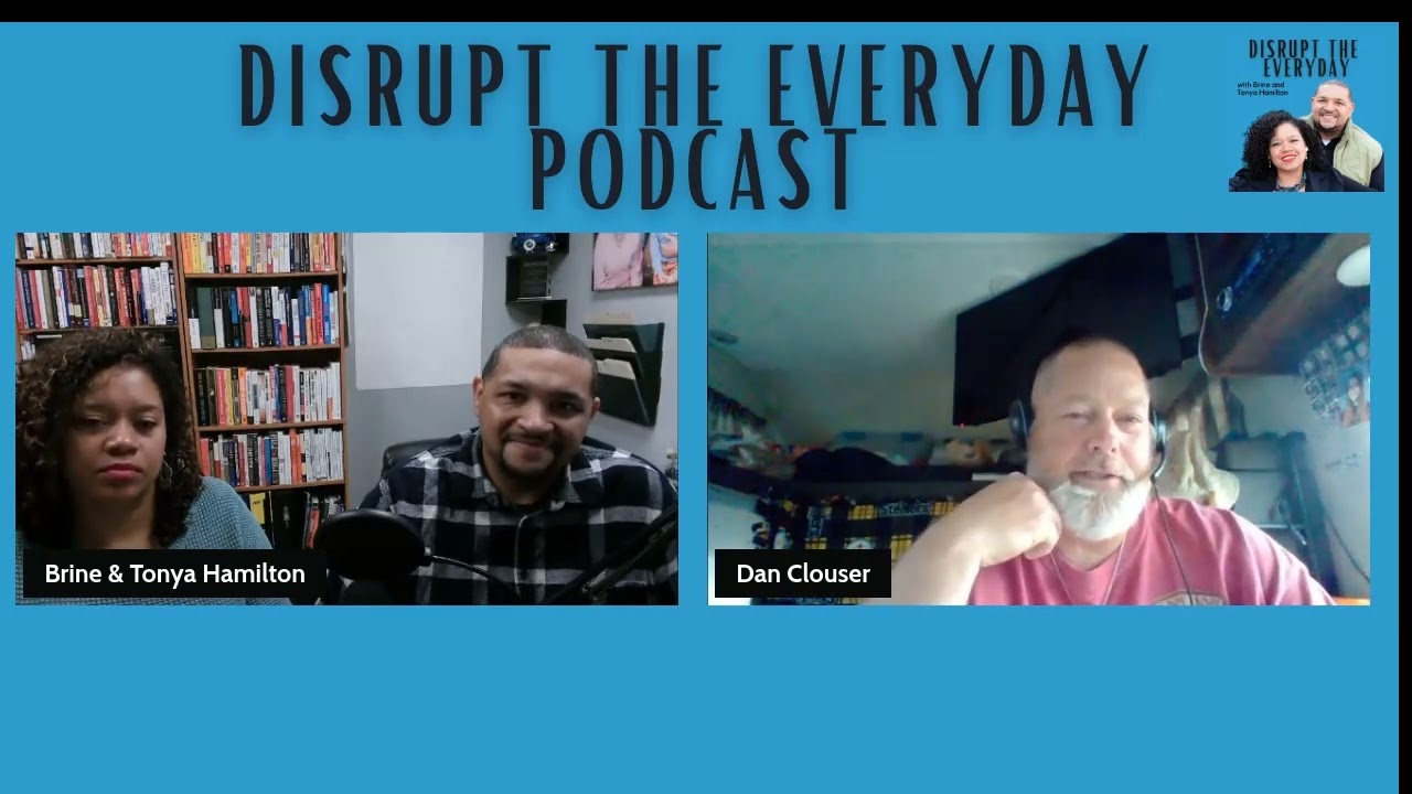 Episode 64   The Journey of Life with Dan Clouser