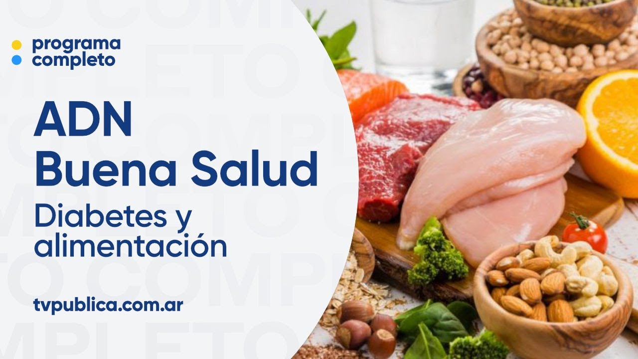 Diabetes y la importancia de la buena alimentación - ADN Buena Salud