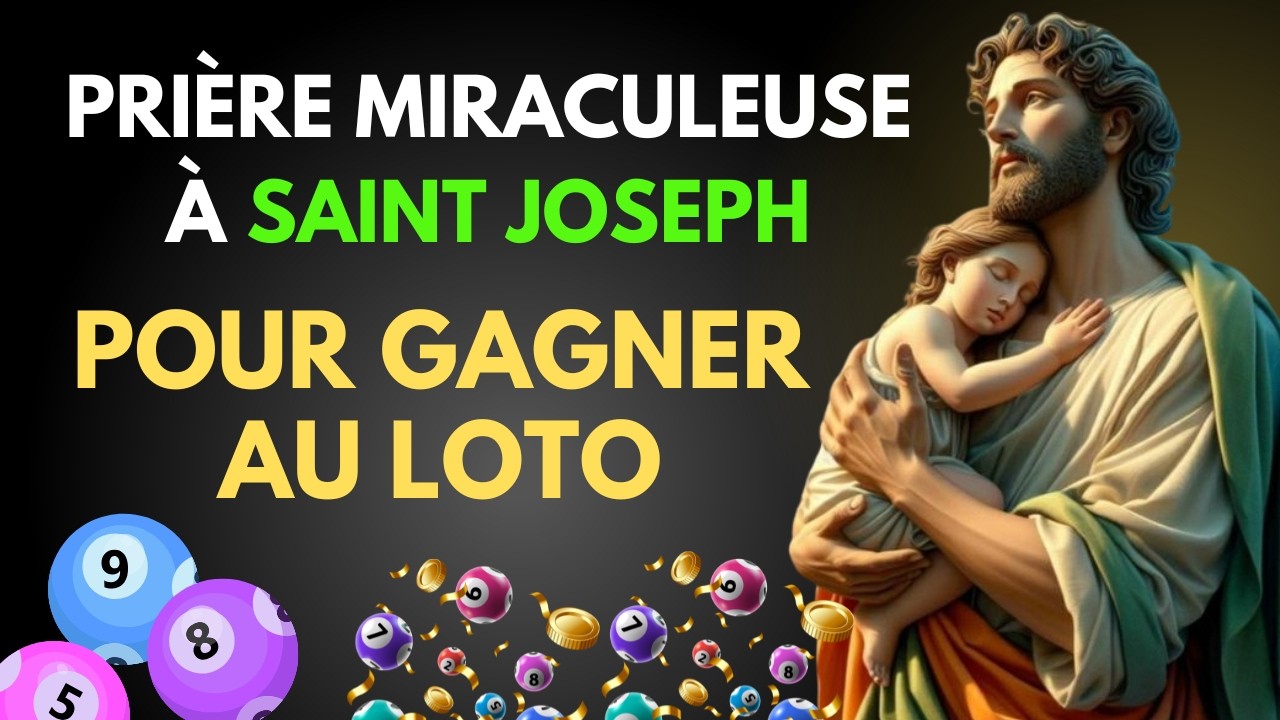 GAGNER AU LOTO : PRIÈRE À SAINT JOSEPH