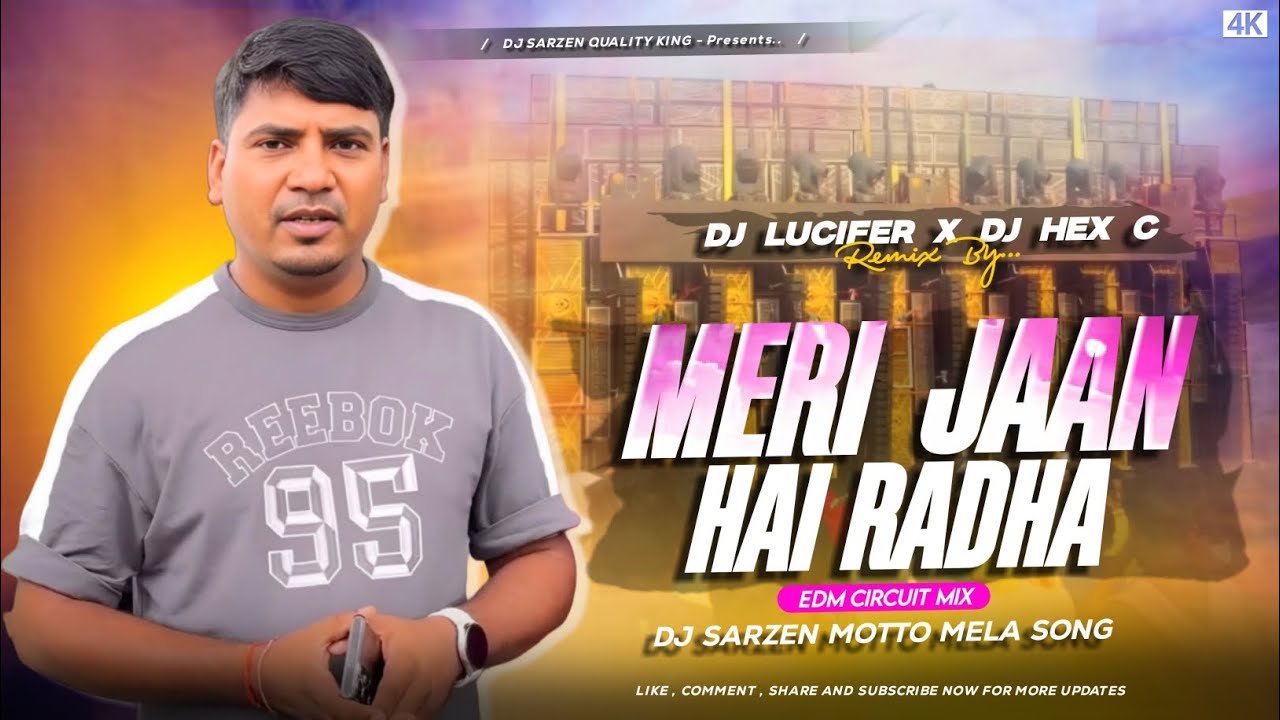 MOTTO MELA VIRAL SONG - ARE MERI JAAN HAI RADHA - EDM CIRCUIT MIX - DJ SARZEN X DJ LUCIFER X DJ HEXC