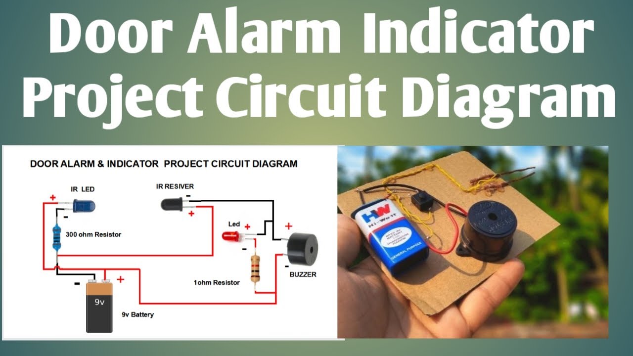 Door Alarm & Indicator Circuit Diagram/ Door Security Alarm