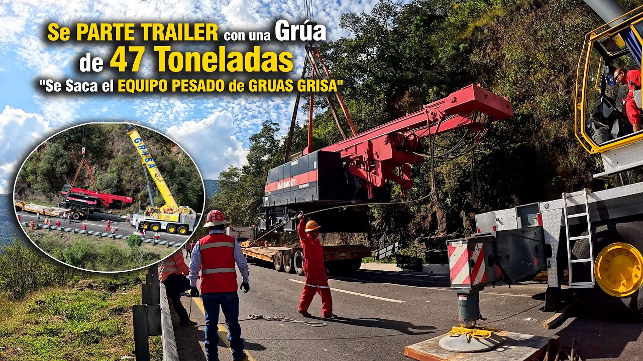 Se Parte TRAILER con una Grúa de 47 Toneladas 