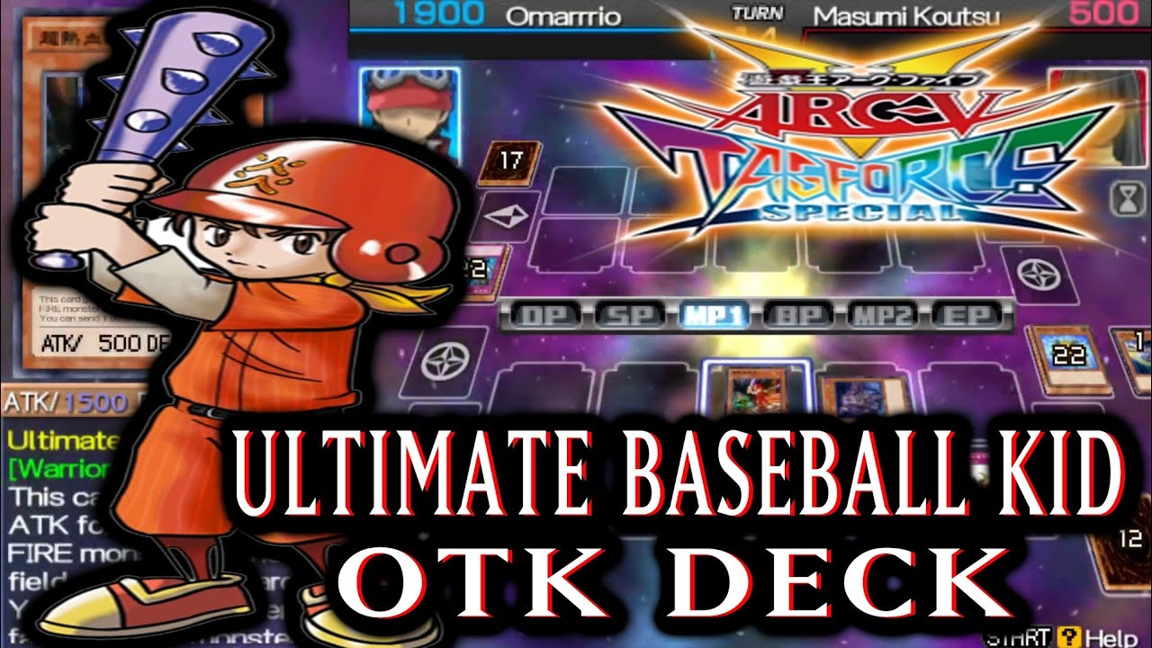 Ultimate Baseball Kid OTK Infinite Burn Deck - Yu-Gi-Oh! Arc-V Tag Force Special #117