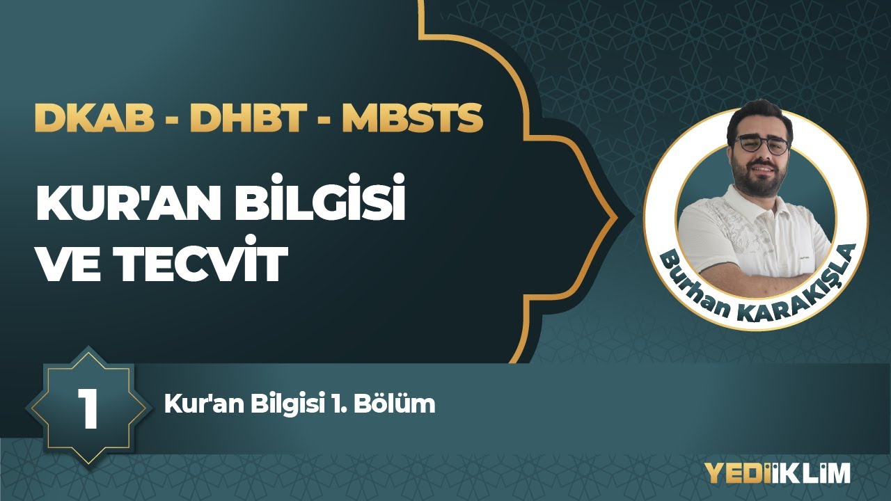 2026 DKAB - DHBT - MBSTS 1 - Kur'an Bilgisi 1. Bölüm - Burhan KARAKIŞLA