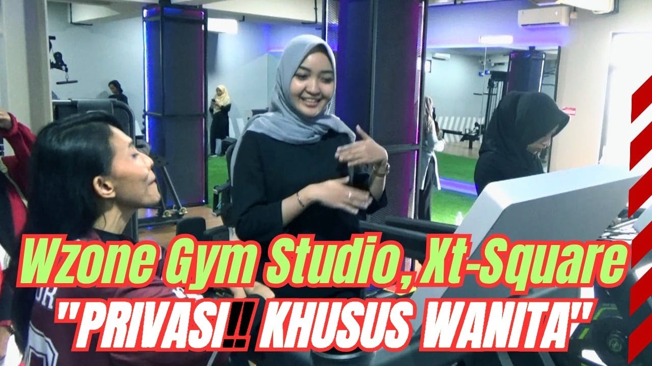 WZONE XT-SQUARE, GYM PRIVASI WANITA PALING NYAMAN DI JOGJA! #wzonegym #gym #wzone #xtsquare