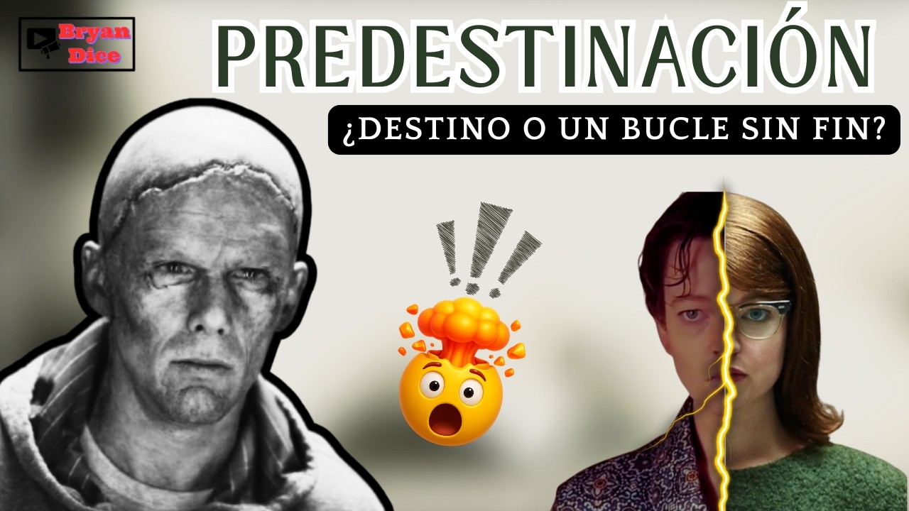 ¿Realmente PODEMOS CAMBIAR nuestro DESTINO? | Predestination | Historia/Análisis