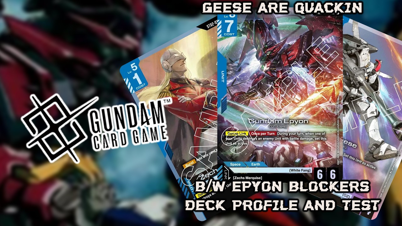 THAT ONE TALL GOOSE! - GD03 META B/W EPYON BLOCKER DECK PROFILE AND TEST - GUNDAM CARD GAME