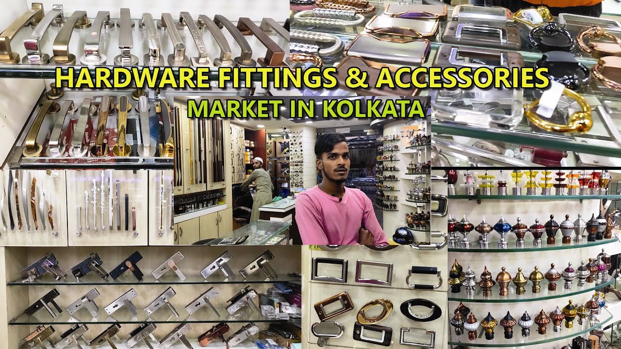 Hardware Fittings & Accessories Market in Kolkata Lenin Sarani / Best Hardware Fittings Item.