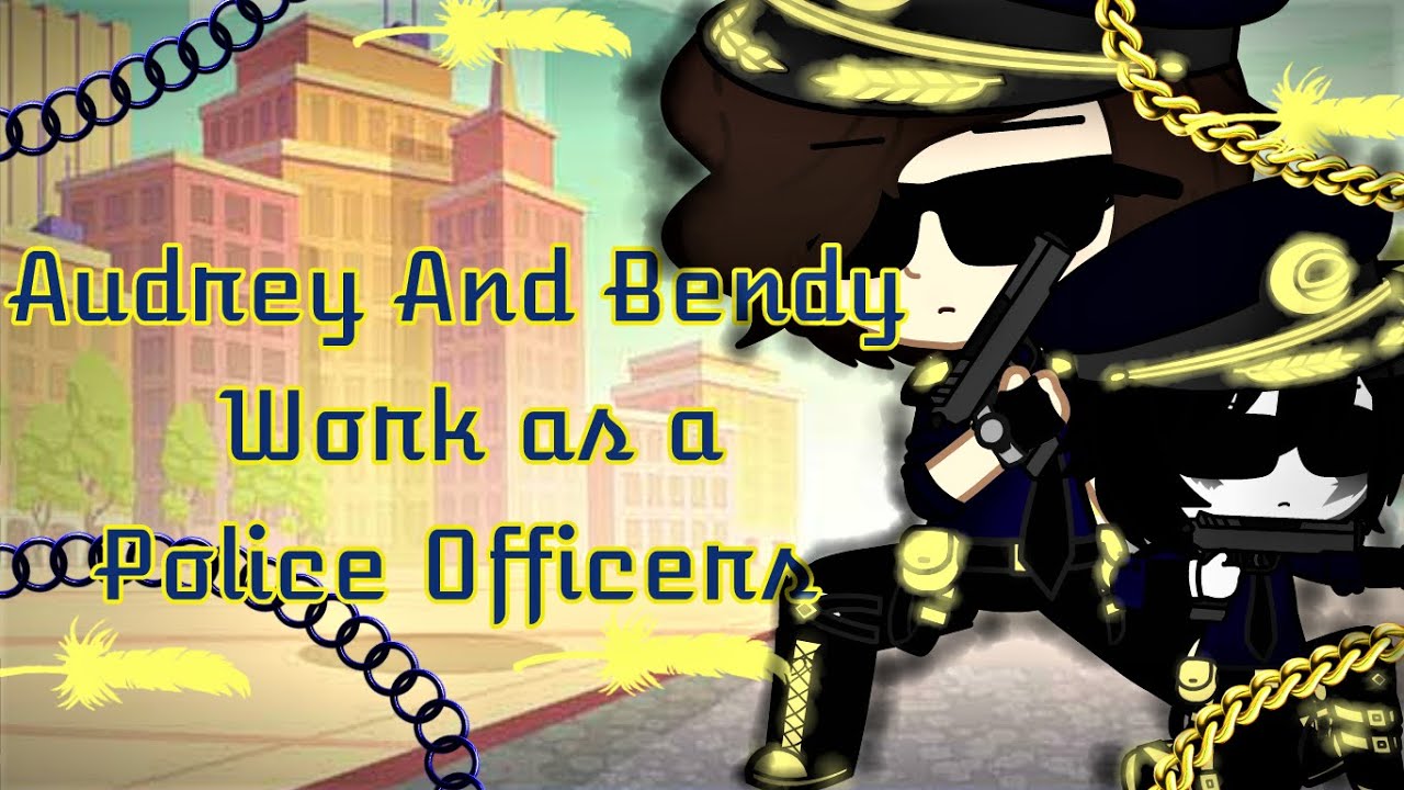 Audrey And Bendy work As Police Officers For A Whole Day| BATDR| Gc