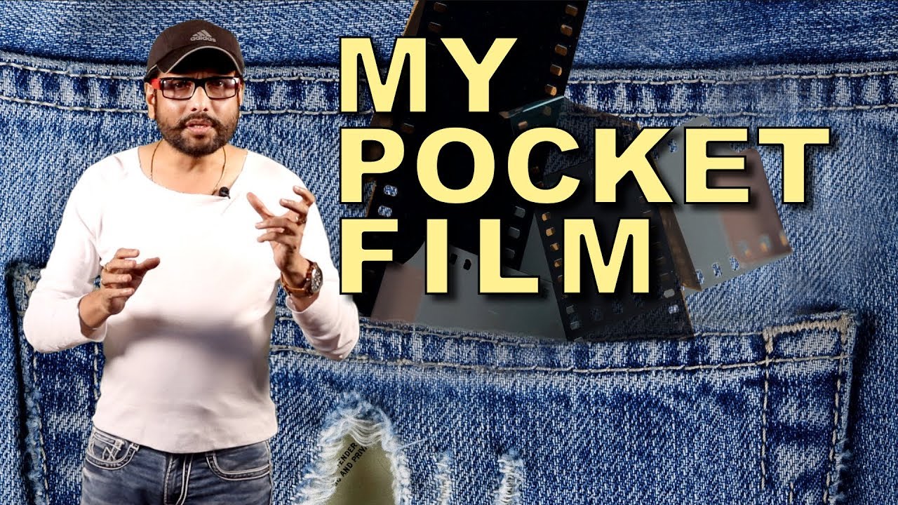 How to make MY POCKET FILM By Samar K Mukherjee