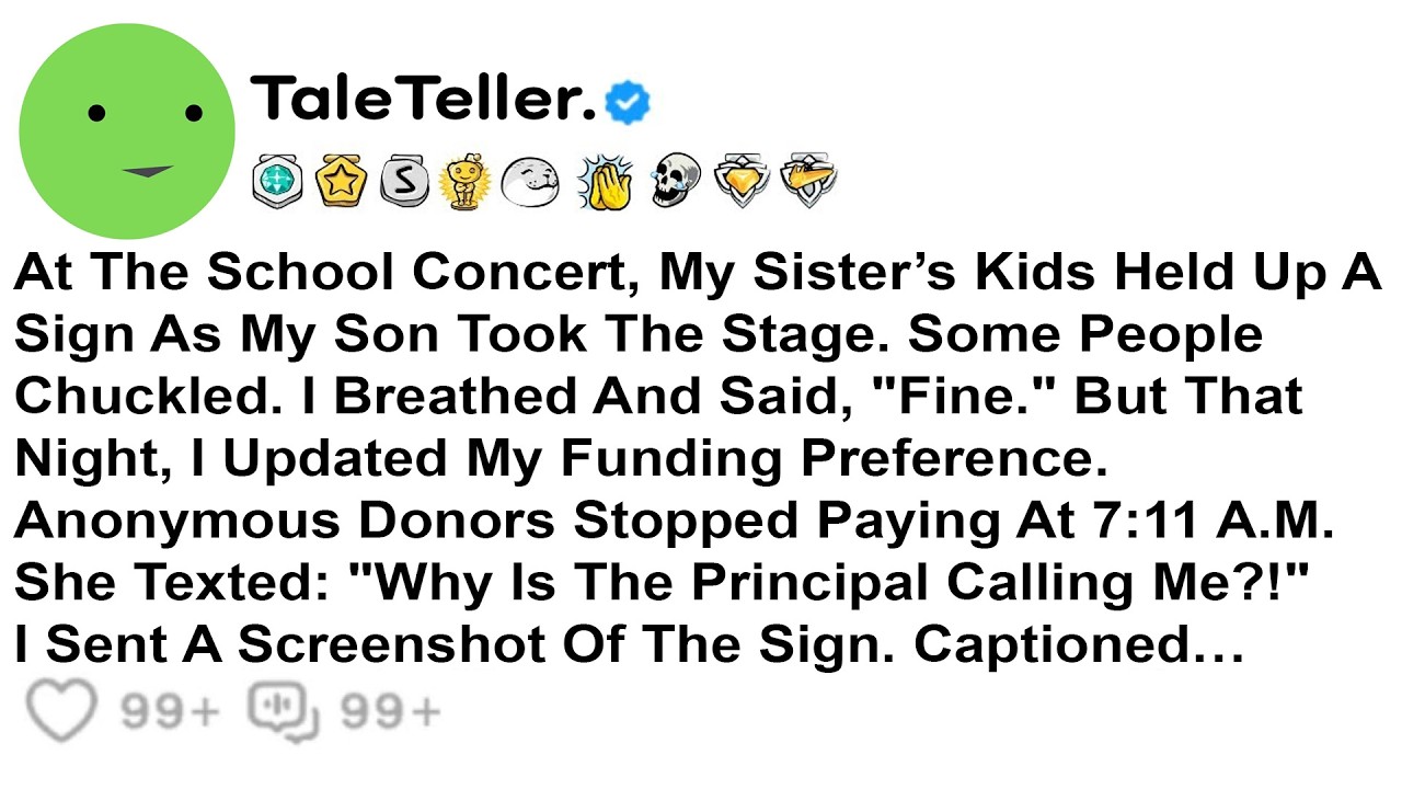 At The School Concert, My Sister’s Kids Held Up A Sign As My Son Took The Stage. Some People...