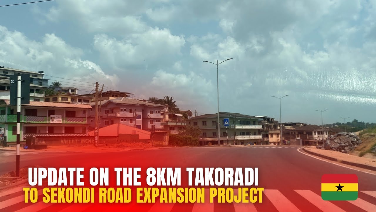 Update On The Takoradi To Sekondi 8Km Road Expansion Project 