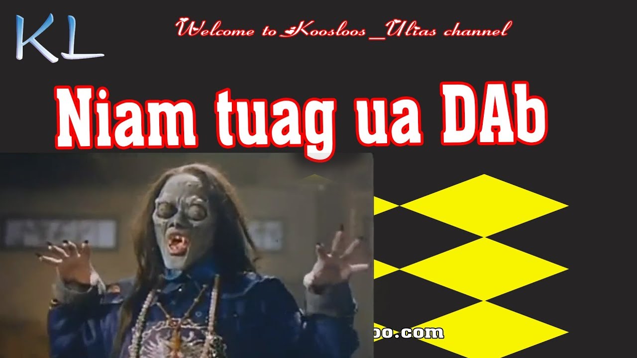 Niam tuag ua Dab 6/23/2019