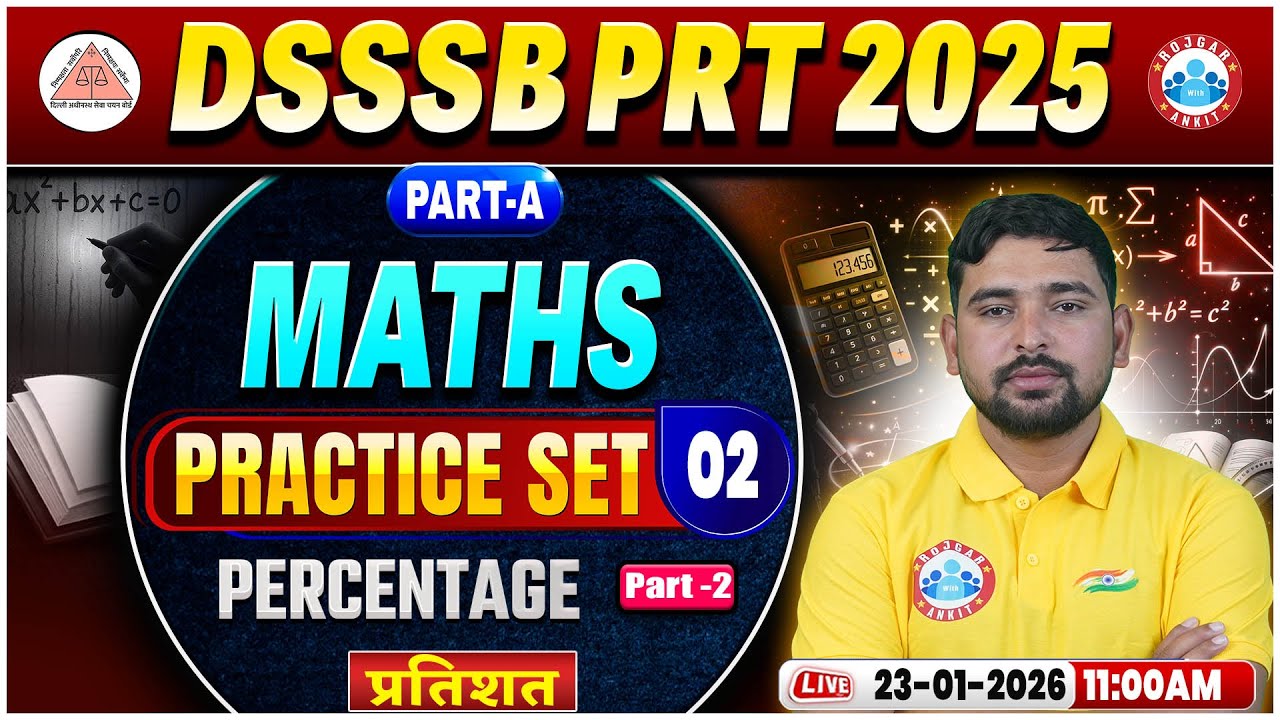 DSSSB PRT Maths Classes | Percentage | DSSSB PRT Part A Maths Practice Set 02 | DSSSB Maths MCQs
