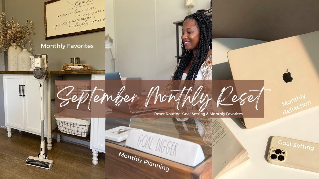 SEPTEMBER MONTHLY RESET 2023| setting goals, monthly reflection & monthly favorites