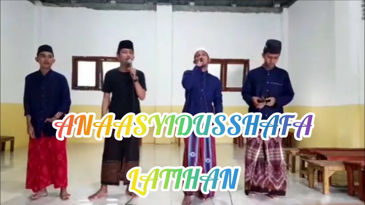 ANAASYIDUSSHAFA VERSI LATIHAN !!!
