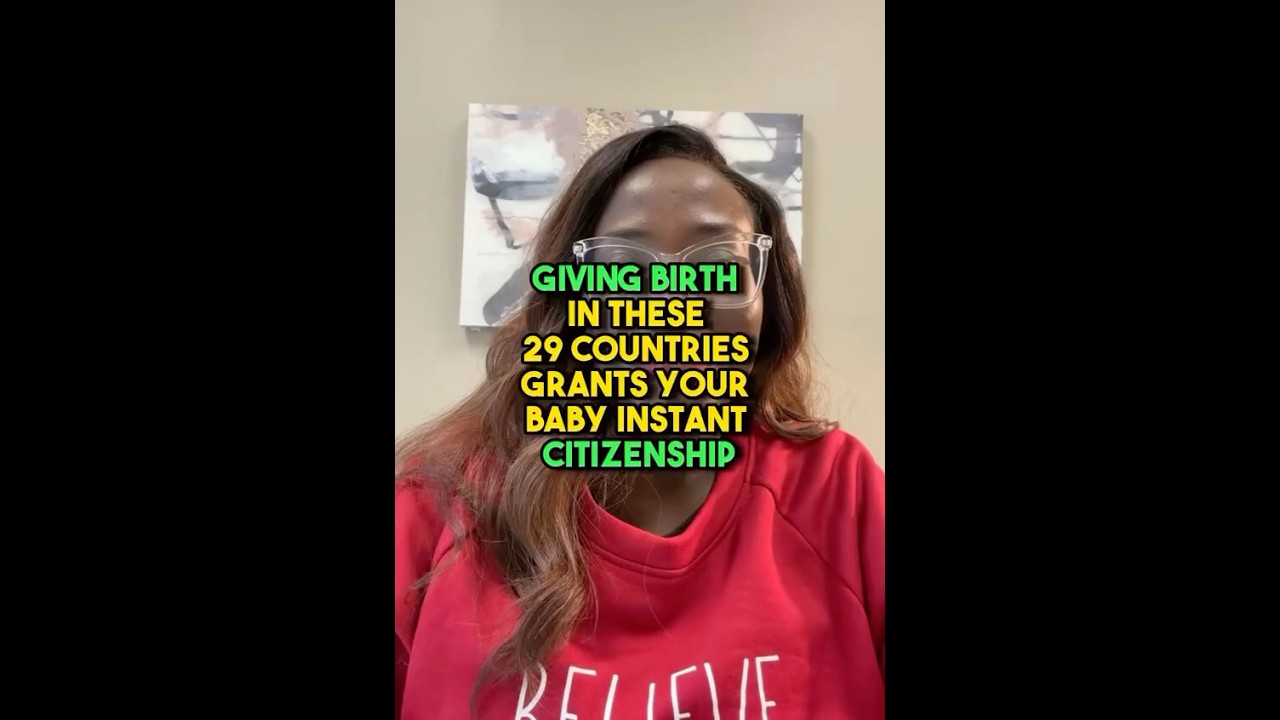 Giving Birth in these 29 Countries Grants Your Baby Instant Citizenship #usimmigration