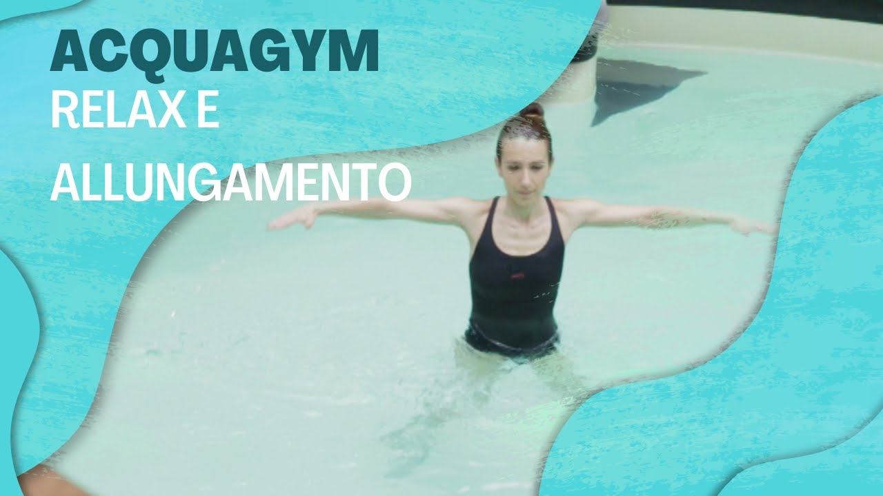 Acquagym: esercizi di relax e allungamento