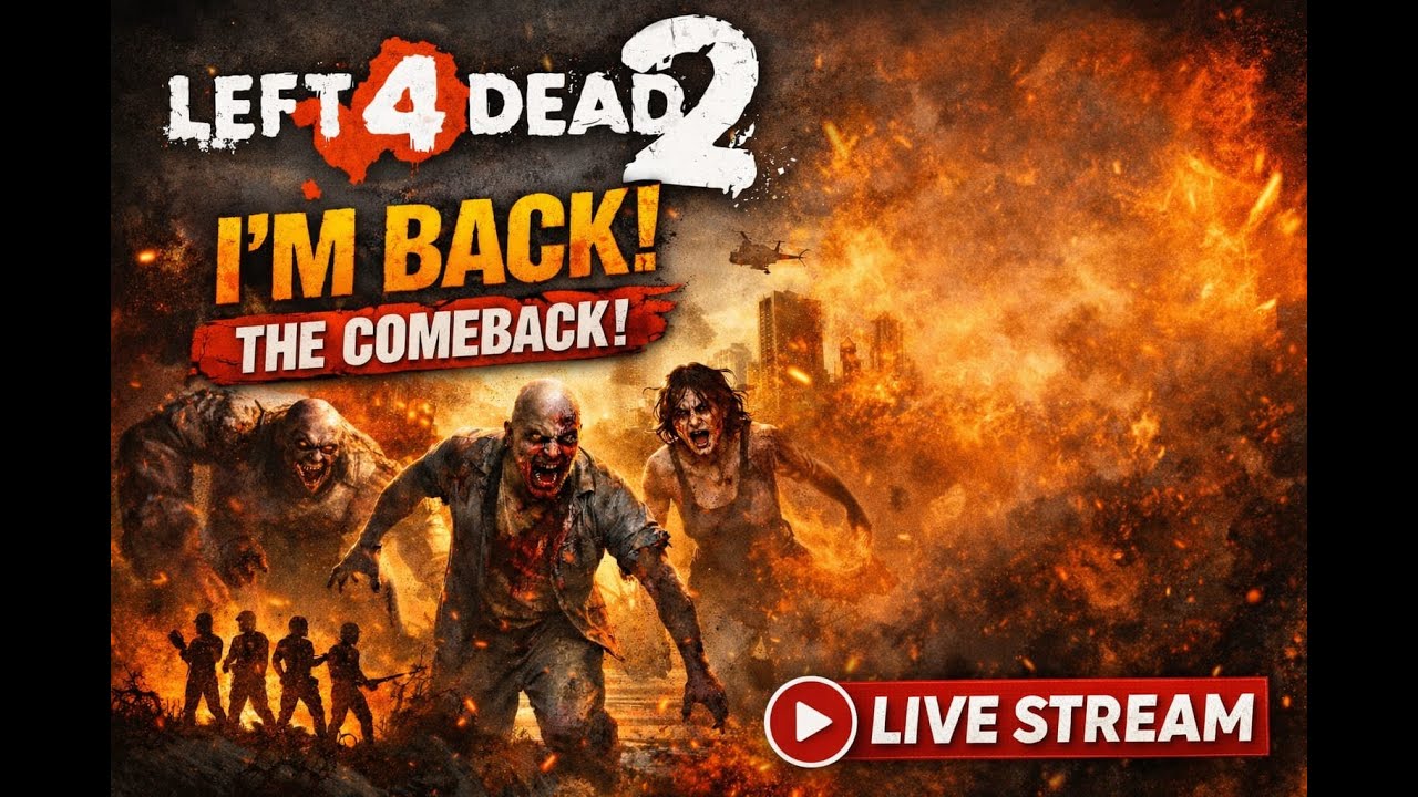 LEFT 4 DEAD 2  CHILL STREAM