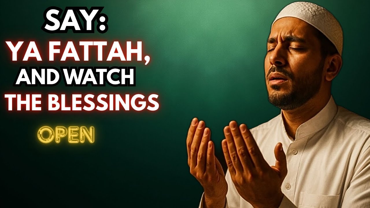 Call Upon Allah, Using His Name  Al Fattah