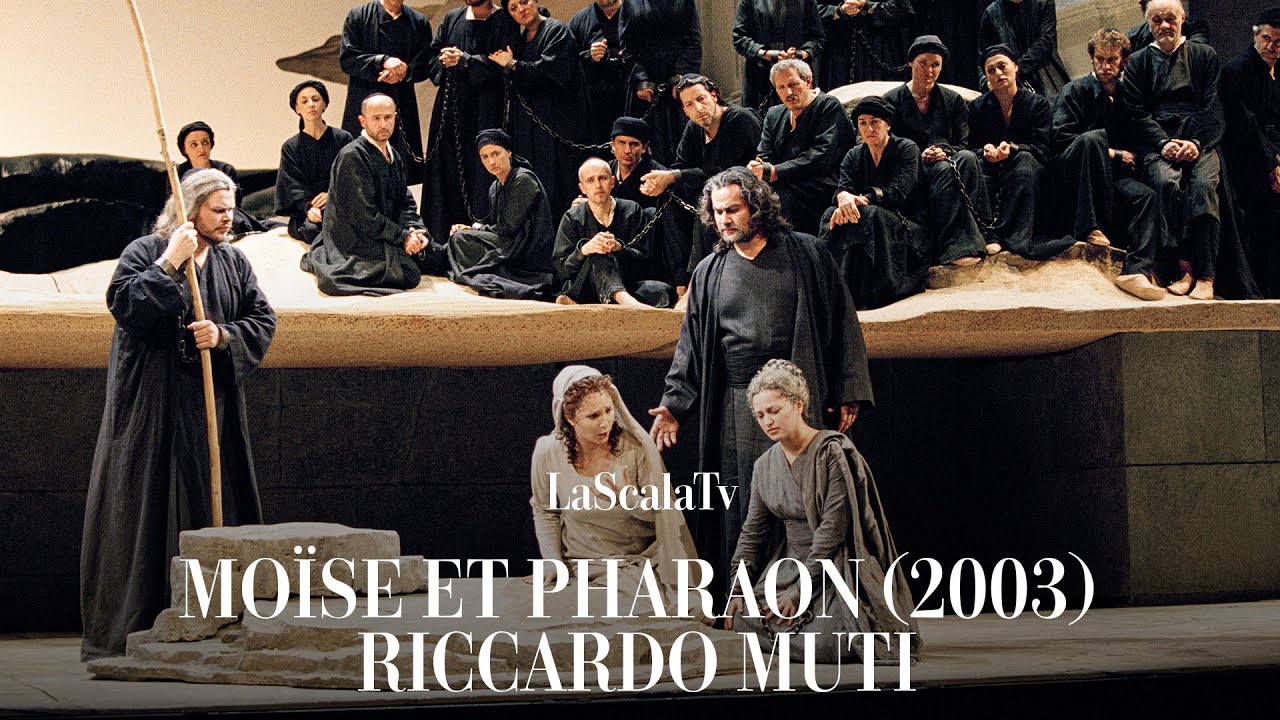 Moïse et Pharaon 2003 - Riccardo Muti - Des cieux où tu résides (Teatro alla Scala)