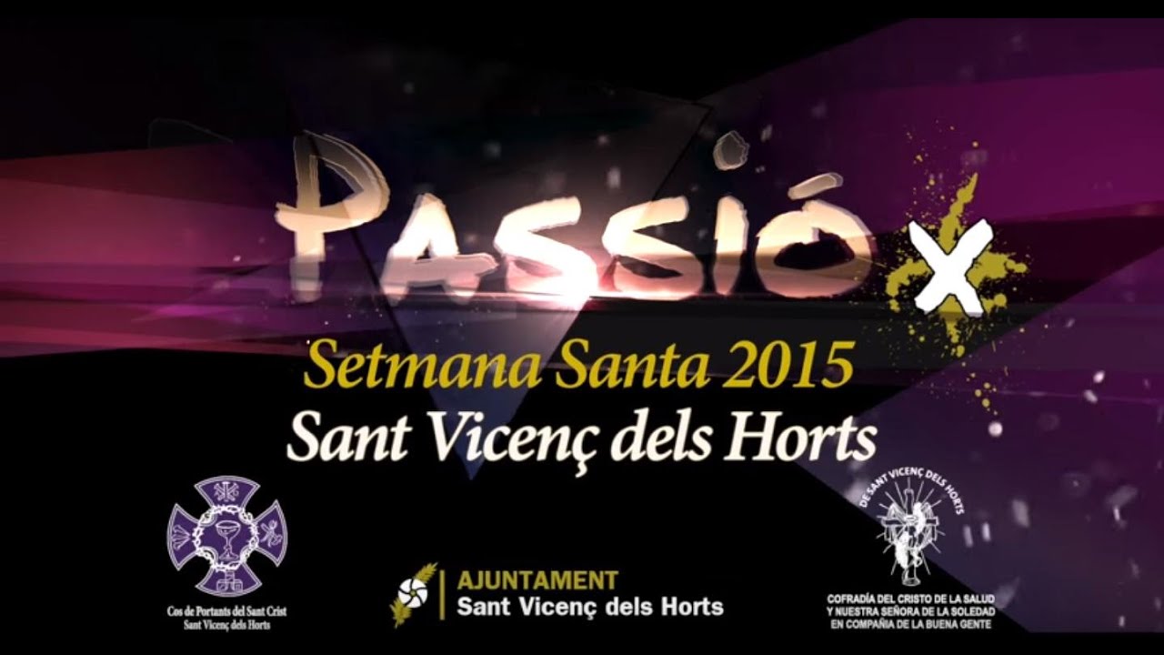 La Setmana Santa de Sant Vicenç dels Horts 2015