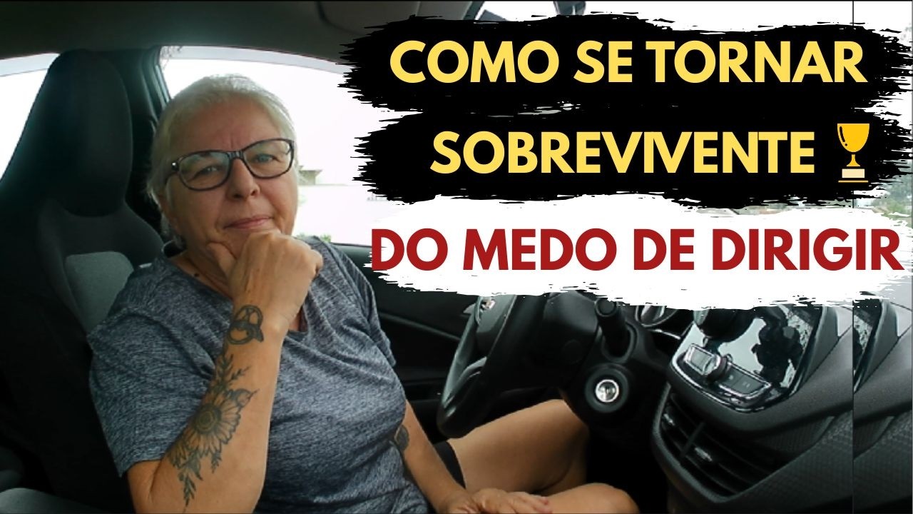 Torne-se SOBREVIVENTE do medo de dirigir! Assim como eu e minhas alunas!