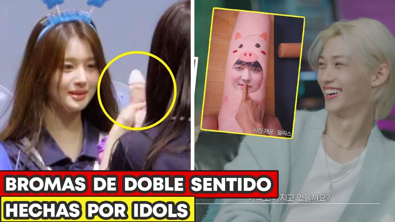 BROMAS DE DOBLE SENTIDO HECHAS POR IDOLS