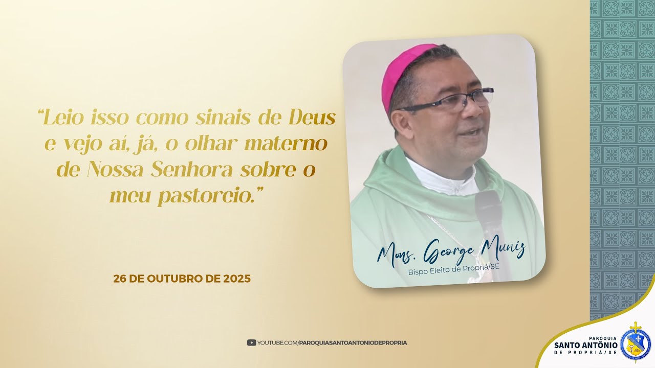 Pronunciamento do Mons. George Muniz sobre sua nomeação como 5º bispo da Diocese de Propriá