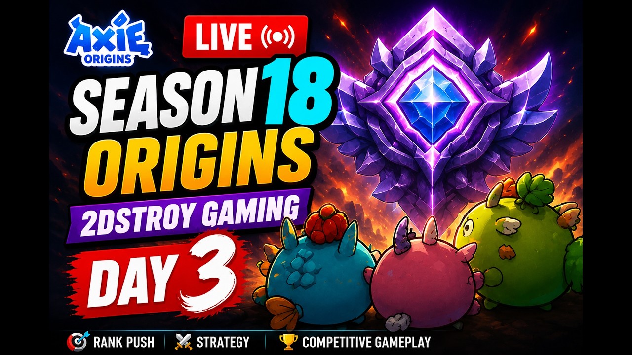 Season 18 is CRAZY! LIVE Rank Push | Axie Origins Day 3