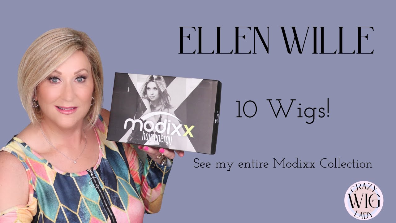 Ellen Wille MODIXX wigs | SEE MY ENTIRE COLLECTION | 10 WIGS | Discussion of each | Crazy Wig Lady