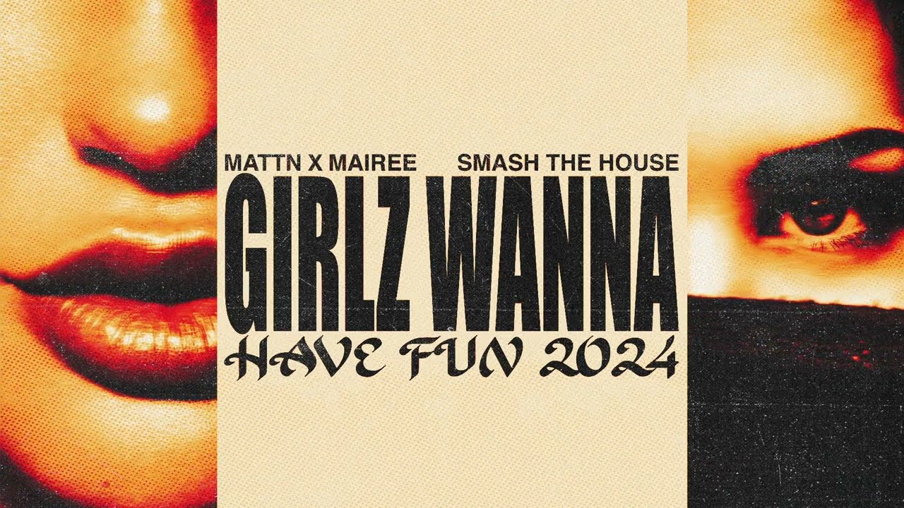 MATTN x Mairee - Girlz Wanna Have Fun 2024 (Visualizer)