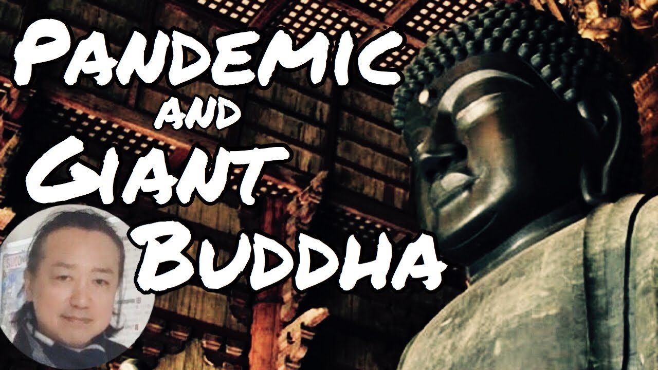 The Giant Buddha of Todaiji temple praying for the end of the pandemic