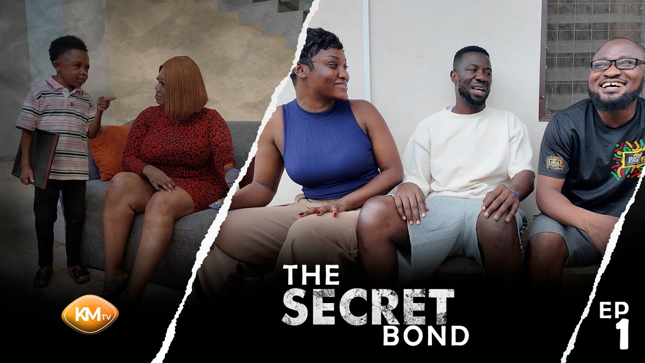 THE SECRET 🤫 BOND EP. 1: Desperate and broke, Kwaku&rsquo;s plan to escape poverty