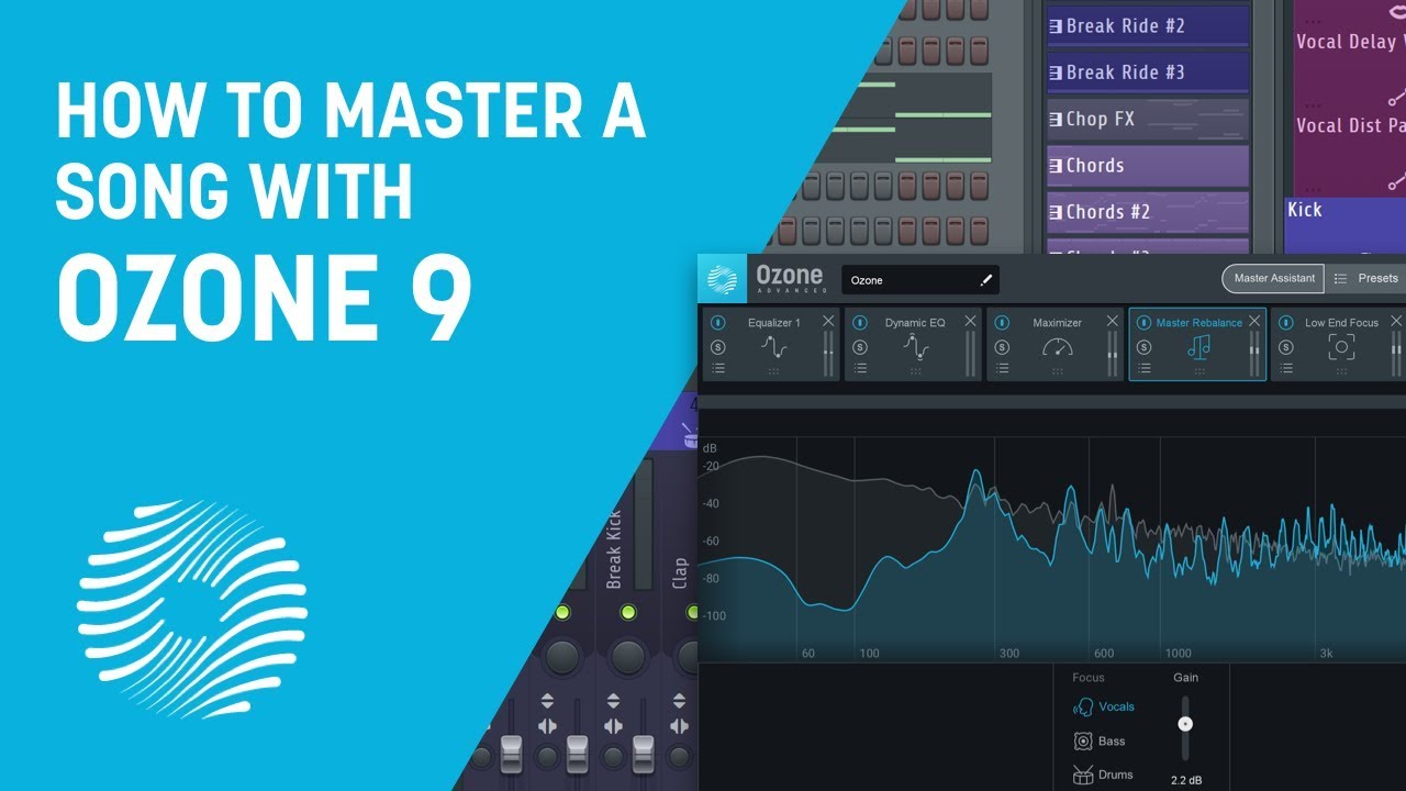 How to Master a Song from Start to Finish with Ozone 9 | iZotope