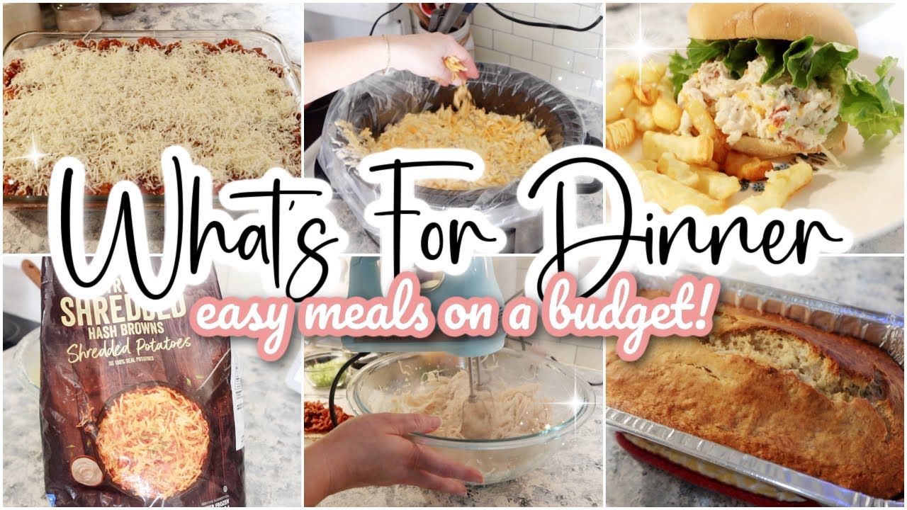 WHATS FOR DINNER \\ Quick + Easy Budget Meal Ideas \\ Kelly's Korner